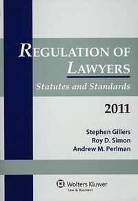 Regulation of Lawyers Statutes & Standards 2011