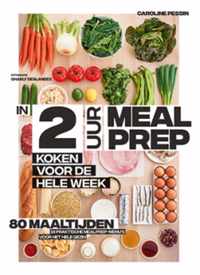 In 2 uur Meal prep