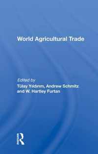 World Agricultural Trade