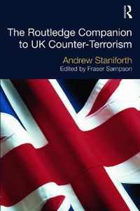 The Routledge Companion to UK Counter-Terrorism