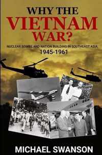 Why The Vietnam War?