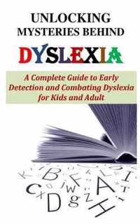 Unlocking Mysteries Behind Dyslexia