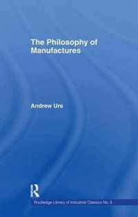 Philosophy of Manufactures