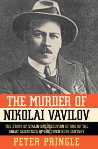 The Murder of Nikolai Vavilov