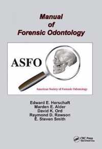 Manual of Forensic Odontology, Fourth Edition