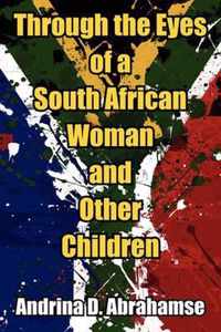 Through the Eyes of a South African Woman and Other Children