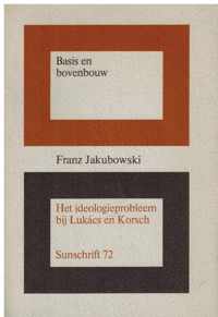 Basis en bovenbouw: Het ideologieprobleem bij Lukacs en Korsch