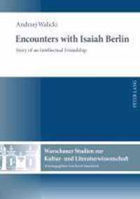 Encounters with Isaiah Berlin