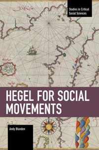 Hegel for Social Movements