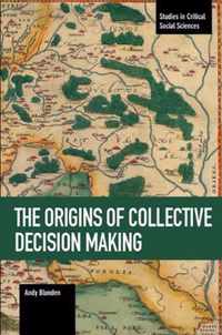 The Origins of Collective Decision Making