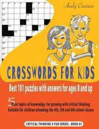 Crosswords for Kids: Best 101 Puzzles with Answers for Ages 8 and Up