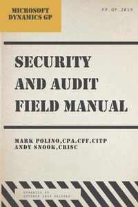 Microsoft Dynamics GP Security and Audit Field Manual