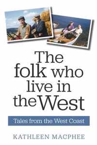 The Folk Who Live In The West