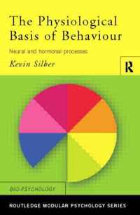 The Physiological Basis of Behaviour