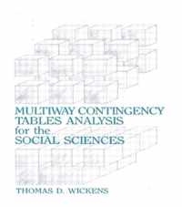 Multiway Contingency Tables Analysis for the Social Sciences