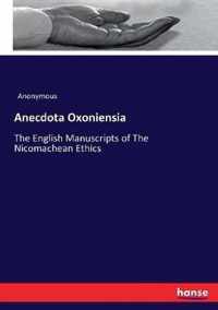 Anecdota Oxoniensia