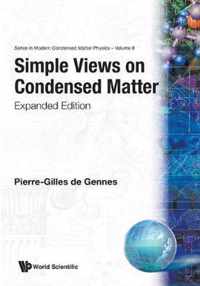 Simple Views On Condensed Matter (Expanded Edition)