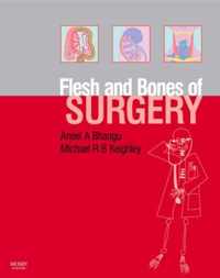 Flesh And Bones Of Surgery