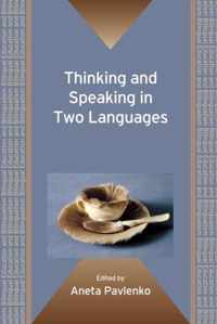 Thinking & Speaking In Two Languages