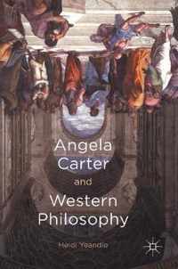 Angela Carter and Western Philosophy