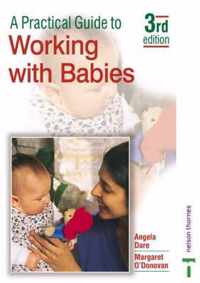 A Practical Guide to Working with Babies