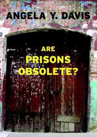 Are Prisons Obsolete