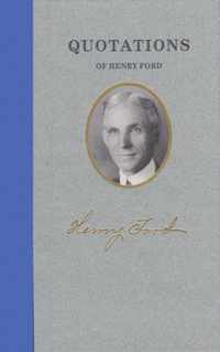 Quotations of Henry Ford