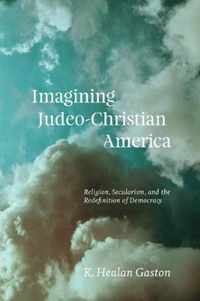 Imagining Judeo-Christian America