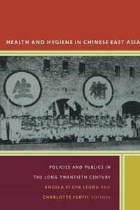 Health and Hygiene in Chinese East Asia