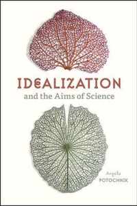 Idealization and the Aims of Science