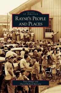 Rayne's People and Places