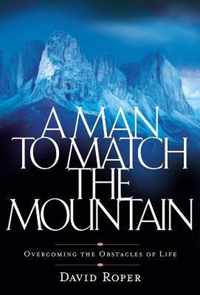 A Man to Match the Mountain