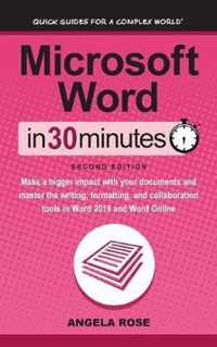 Microsoft Word In 30 Minutes (Second Edition)