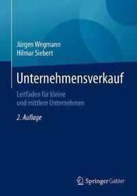 Unternehmensverkauf: Leitfaden Für Kleine Und Mittlere Unternehmen