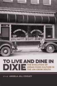 To Live and Dine in Dixie