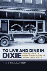 To Live and Dine in Dixie