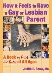 How It Feels to Have a Gay or Lesbian Parent