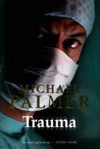 Trauma - Michael Palmer