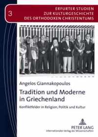 Tradition Und Moderne in Griechenland