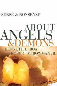 Sense and Nonsense about Angels and Demons