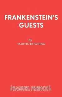 Frankenstein's Guests