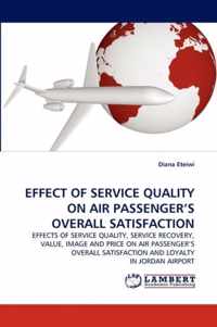 Effect of Service Quality on Air Passenger's Overall Satisfaction