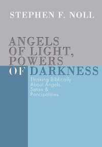 Angels of Light, Powers of Darkness