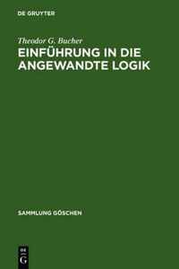 Einfuhrung in Die Angewandte Logik