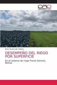 Desempeno del Riego Por Superficie