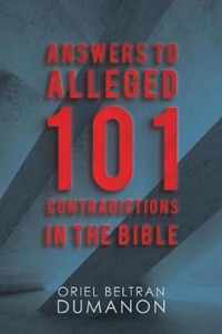 Answers to Alleged 101 Contradictions in the Bible