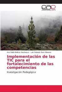 Implementacion de las TIC para el fortalecimiento de las competencias