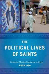 The Political Lives of Saints