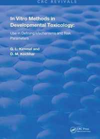 In Vitro Methods in Developmental Toxicology