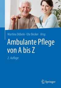 Ambulante Pflege von A bis Z